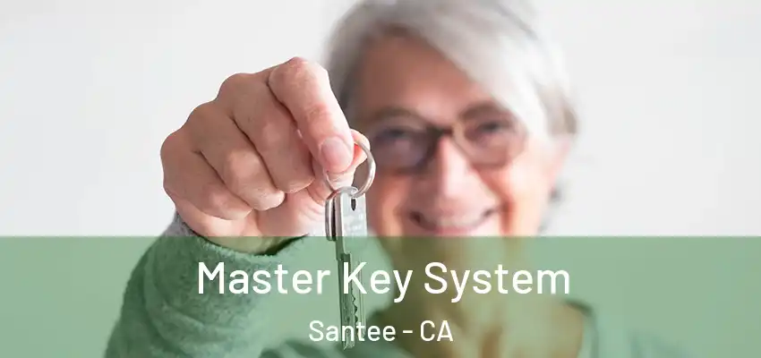  Master Key System Santee - CA